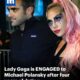 Lady Gaga, 38, is engaged to boyfriend Michael Polansky, 46, after four years of dating: 'My fiance!' Click for full Details