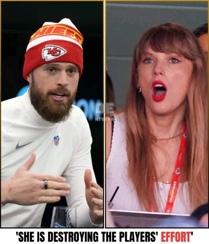 Harrison Butker refuses to play if Taylor Swift appears on the pitch: ‘SHE IS DESTROYING THE PLAYERS’ EFFORT’..