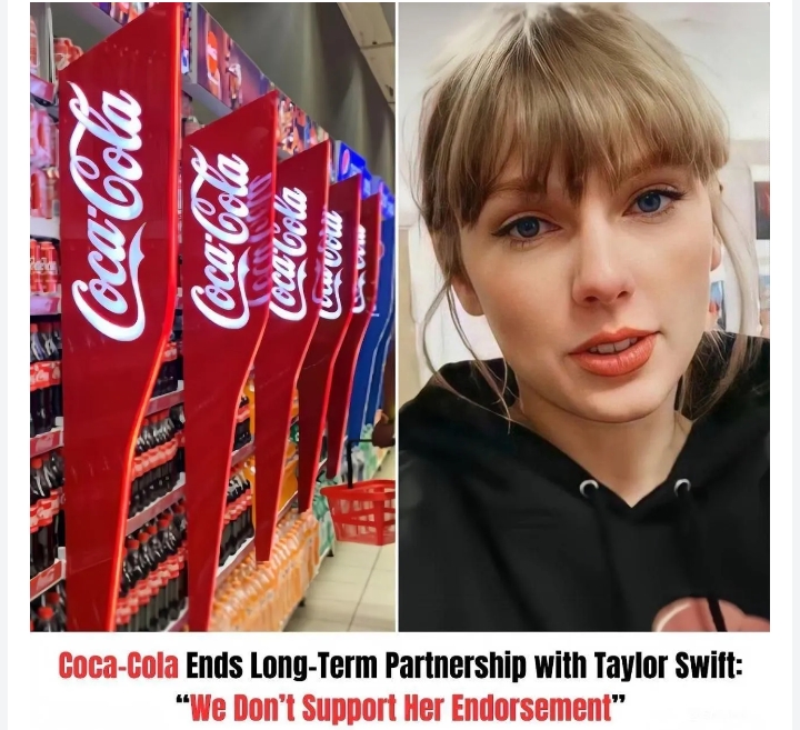 BREAKING: Coca-Cola Ends Long-Term Partnership with Taylor Swift: “We Don’t Support Her Endorsement”