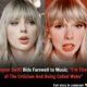 Taylor Swift Shocks Fans with Music Exit Announcement: ‘I’m Tired of the Criticism and the ‘Woke’ Label’ – A Bold New Chapter Ahead.