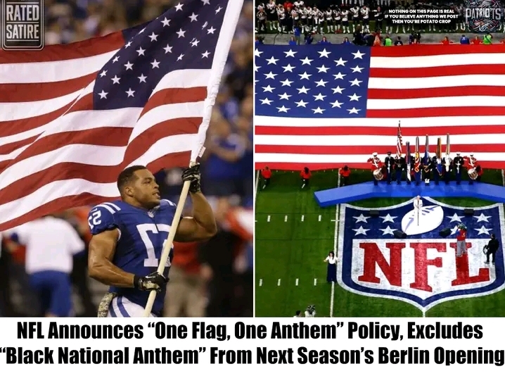 NFL Announces “One Flag, One Anthem” Policy, Excludes “Black National Anthem” From Next Season’s Berlin Opening